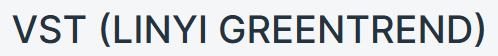 VST (LINYI GREENTREND)